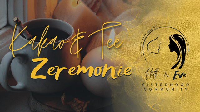 Kakao & Tee-Zeremonie - 30.11.2022